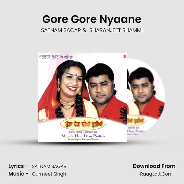 Gore Gore Nyaane MP3 Song by SATNAM SAGAR Cover