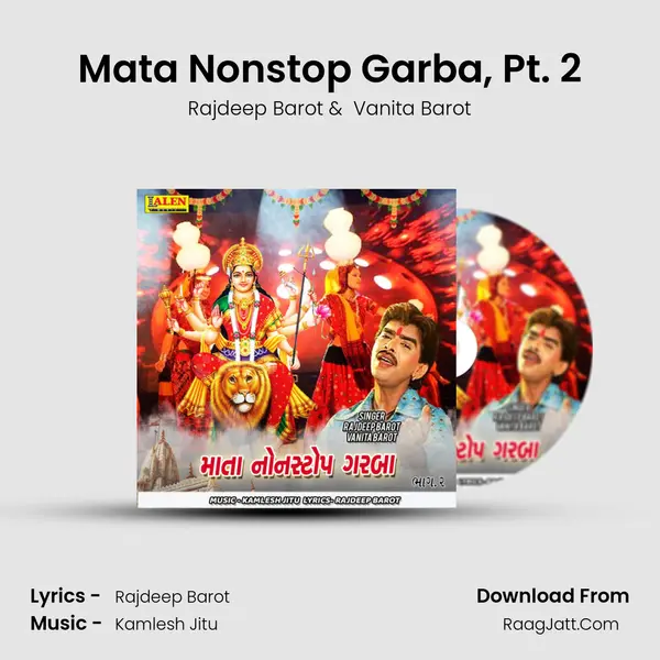 Mata Nonstop Garba, Pt. 2 - Rajdeep Barot
