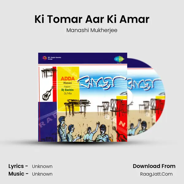 Ki Tomar Aar Ki Amar MP3 Song by Manashi Mukherjee Cover
