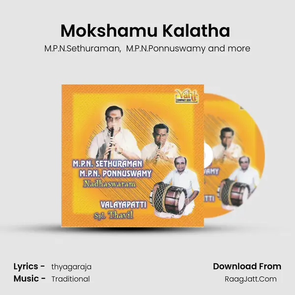 Mokshamu Kalatha (M.P.N.Sethuraman &M.P.N.Ponnuswamy) MP3 Song by M.P.N.Sethuraman Cover
