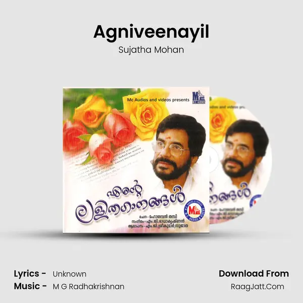 Agniveenayil MP3 Song by Sujatha Mohan Cover