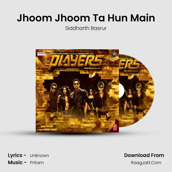 Jhoom Jhoom Ta Hun Main MP3 Song by Siddharth Basrur Cover