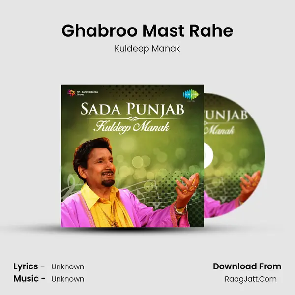 Ghabroo Mast Rahe MP3 Song by Kuldeep Manak Cover