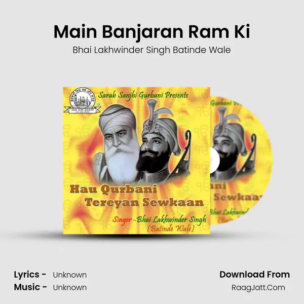 Main Banjaran Ram Ki MP3 Song by Bhai Lakhwinder Singh Batinde Wale Cover