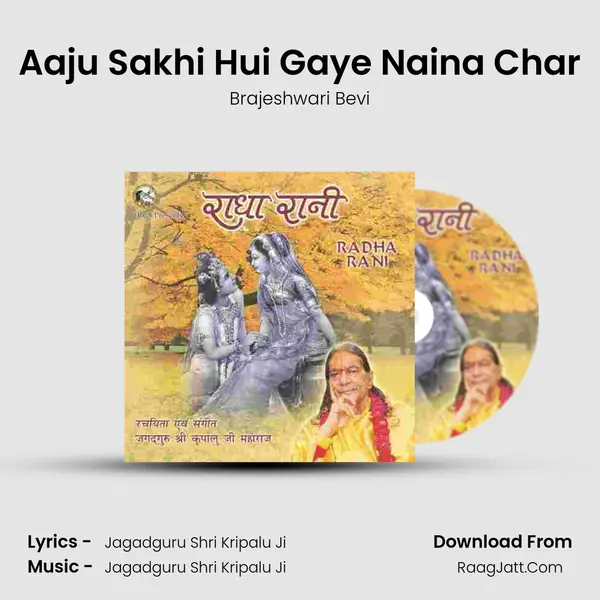 Aaju Sakhi Hui Gaye Naina Char MP3 Song by Brajeshwari Bevi Cover