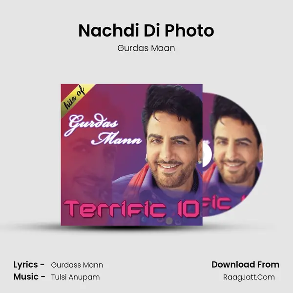 Nachdi Di Photo MP3 Song by Gurdas Maan Cover