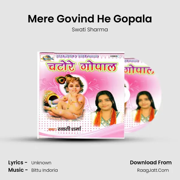 Mere Govind He Gopala MP3 Song by Swati Sharma Cover