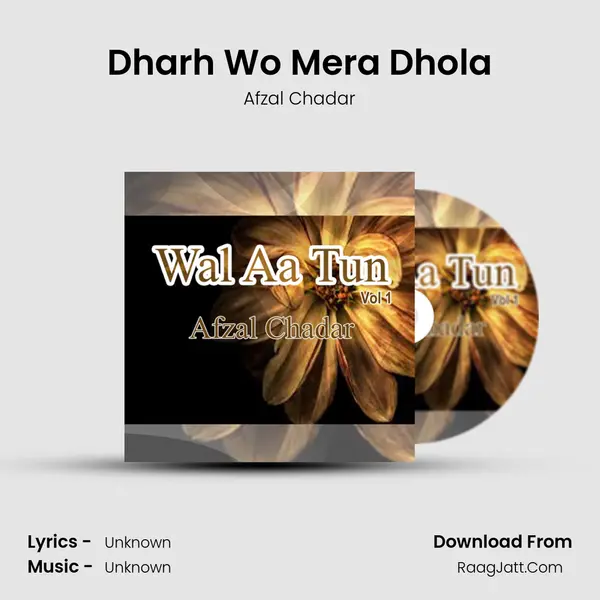 Dharh Wo Mera Dhola mp3 song