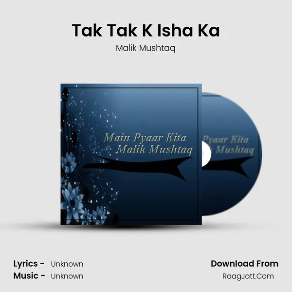 Tak Tak K Isha Ka mp3 song