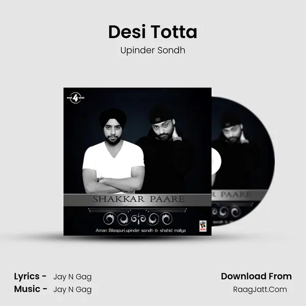 Desi Totta MP3 Song by Upinder Sondh Cover