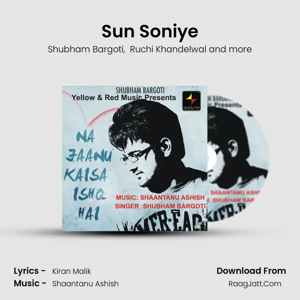 Sun Soniye MP3 Song by Shubham Bargoti Cover