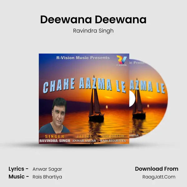 Deewana Deewana MP3 Song by Ravindra Singh Cover