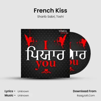 French Kiss MP3 Song by Sharib Sabri Cover