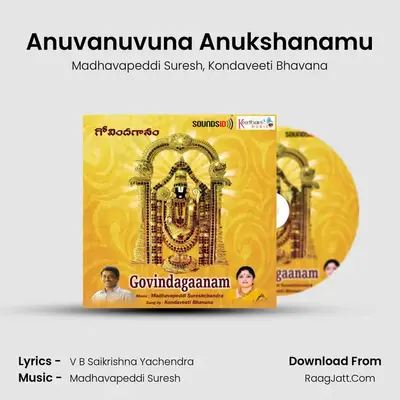 Anuvanuvuna Anukshanamu mp3 song