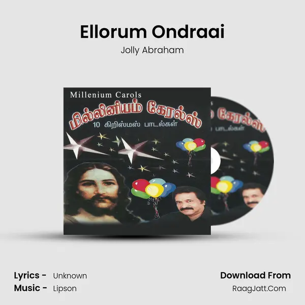 Ellorum Ondraai MP3 Song by Jolly Abraham Cover