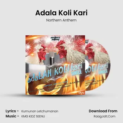 Adala Koli Kari (Single) - Northern Anthem