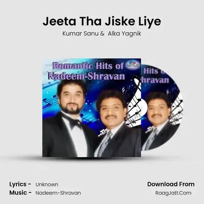 Jeeta Tha Jiske Liye MP3 Song by Kumar Sanu Cover
