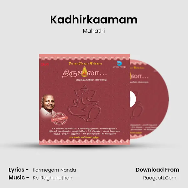 Kadhirkaamam MP3 Song by Mahathi Cover