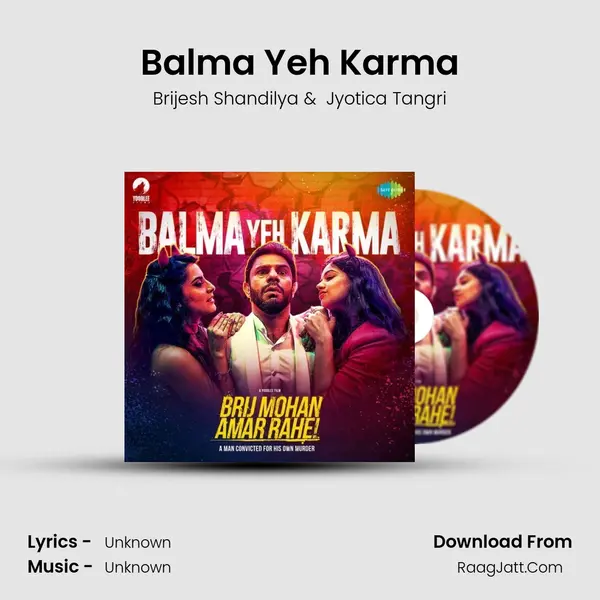 Balma Yeh Karma MP3 Song by Brijesh Shandilya Cover