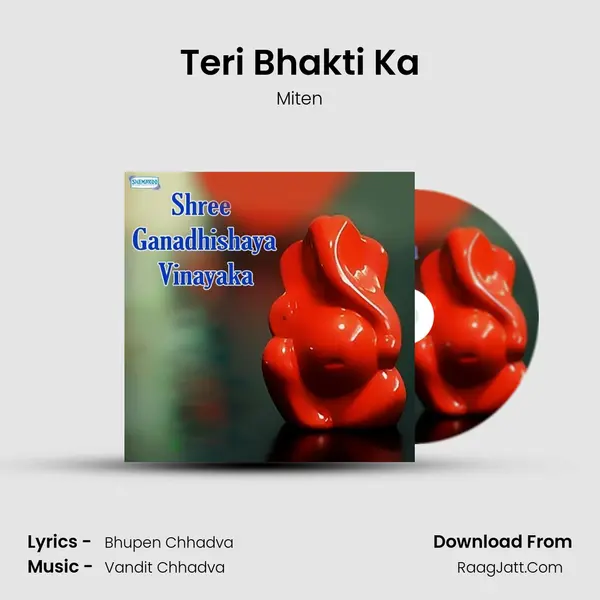Teri Bhakti Ka MP3 Song by Miten Cover