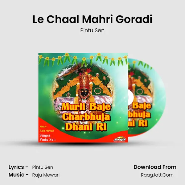 Le Chaal Mahri Goradi mp3 song