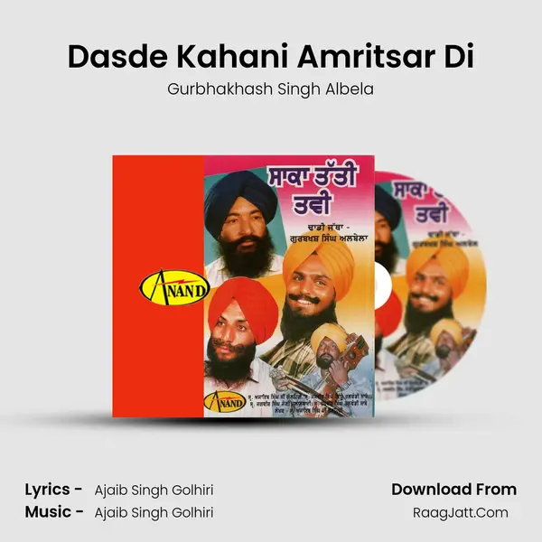 Dasde Kahani Amritsar Di MP3 Song by Gurbhakhash Singh Albela Cover