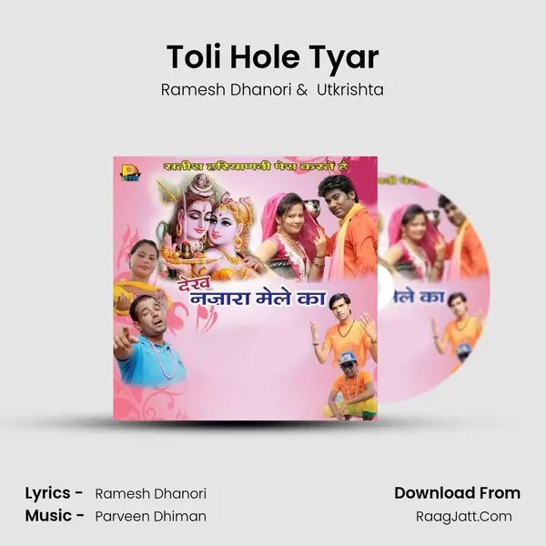 Toli Hole Tyar MP3 Song by Ramesh Dhanori Cover