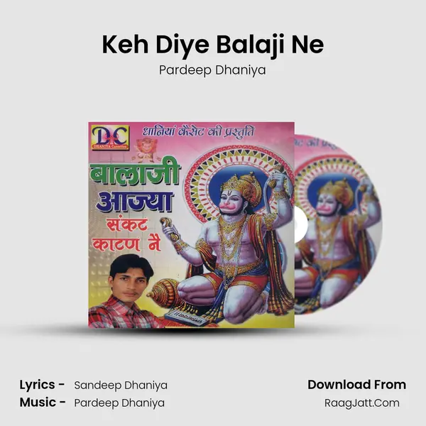 Keh Diye Balaji Ne MP3 Song by Pardeep Dhaniya Cover
