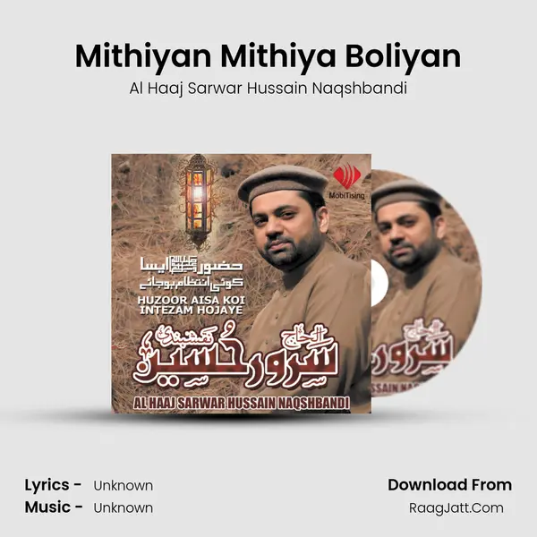 Mithiyan Mithiya Boliyan MP3 Song by Al Haaj Sarwar Hussain Naqshbandi Cover