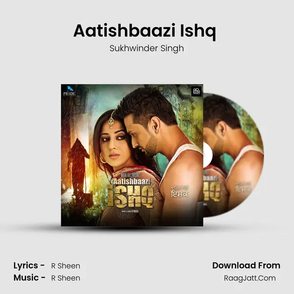 Aatishbaazi Ishq (Title Track) MP3 Song by Sukhwinder Singh Cover