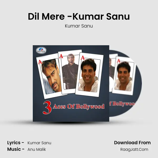 Dil Mere -Kumar Sanu MP3 Song by Kumar Sanu Cover