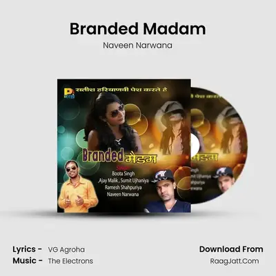 Branded Madam MP3 Song by Naveen Narwana Cover