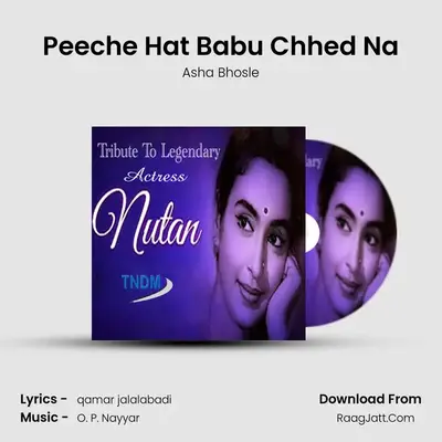 Peeche Hat Babu Chhed Na MP3 Song by Asha Bhosle Cover