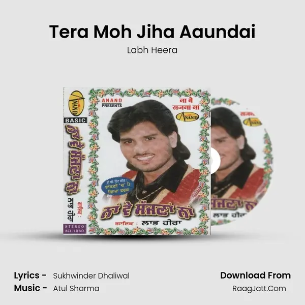 Tera Moh Jiha Aaundai MP3 Song by Labh Heera Cover