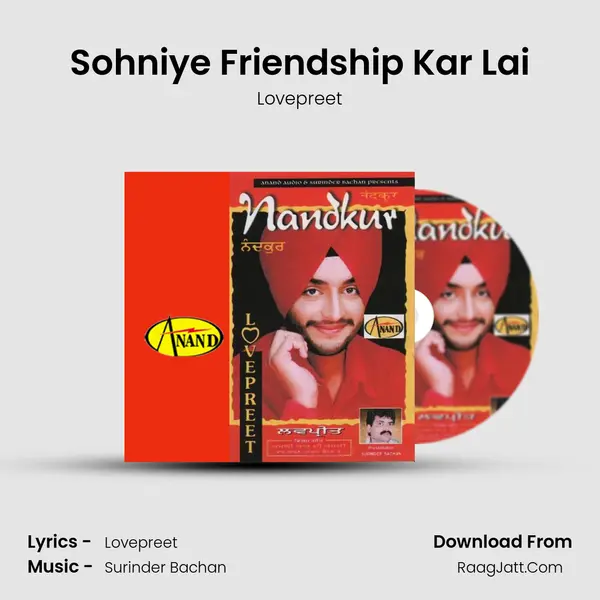Sohniye Friendship Kar Lai MP3 Song by Lovepreet Cover