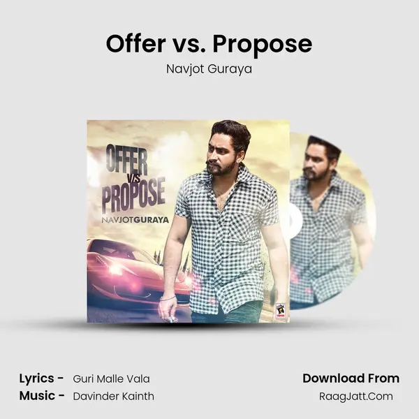 Offer vs. Propose - Navjot Guraya