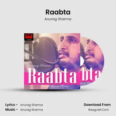 Raabta - Anurag Sharma