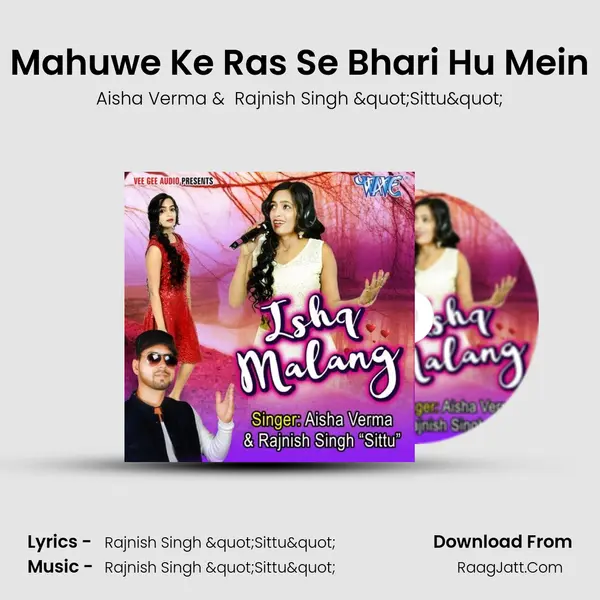 Mahuwe Ke Ras Se Bhari Hu Mein MP3 Song by Aisha Verma Cover