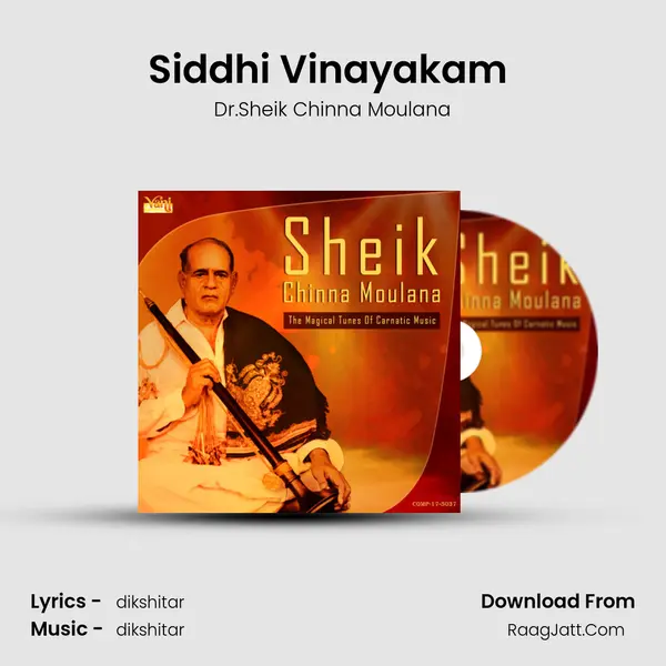 Siddhi Vinayakam (Dr.Sheik Chinna Moulana) MP3 Song by Dr.Sheik Chinna Moulana Cover