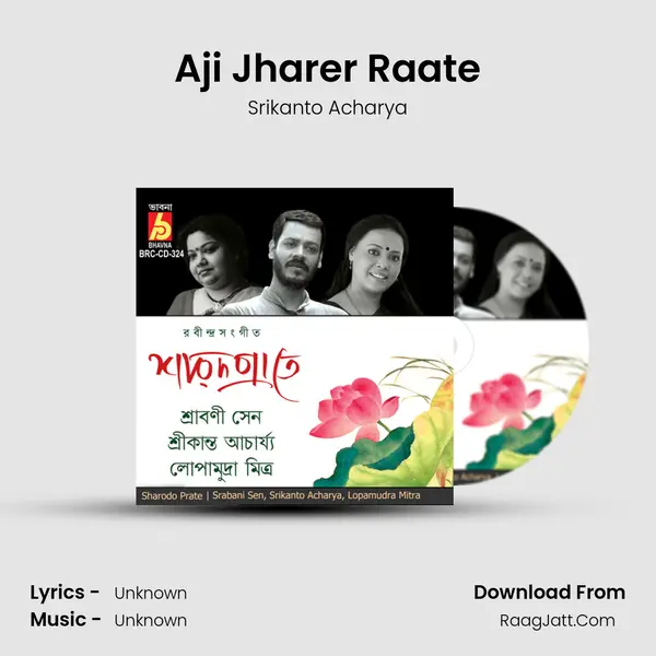 Aji Jharer Raate MP3 Song by Srikanto Acharya Cover