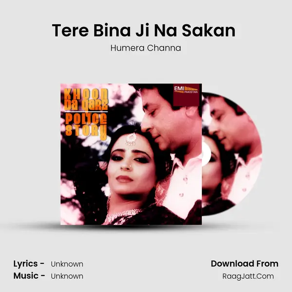 Tere Bina Ji Na Sakan (From 
