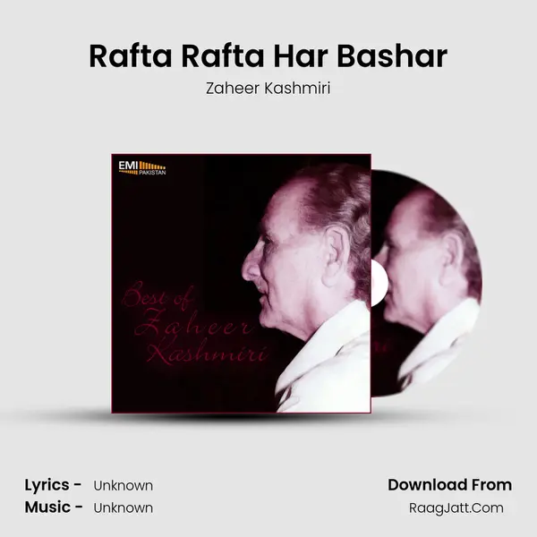 Rafta Rafta Har Bashar MP3 Song by Zaheer Kashmiri Cover
