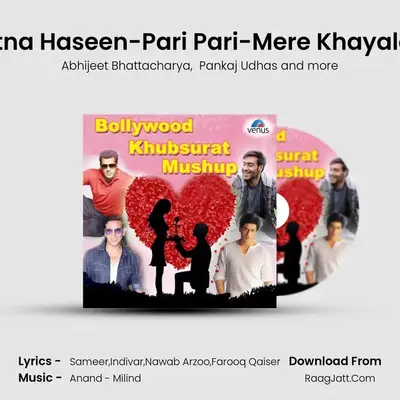 Bollywood Khubsurat Mashup - Anand - Milind