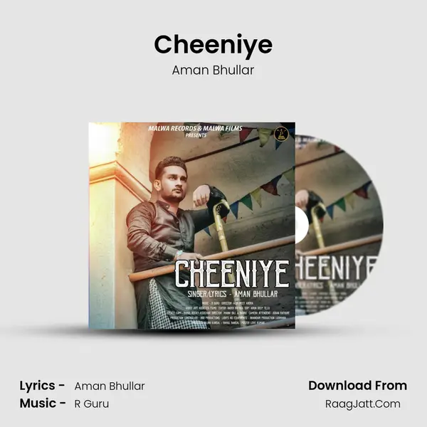 Cheeniye - Aman Bhullar