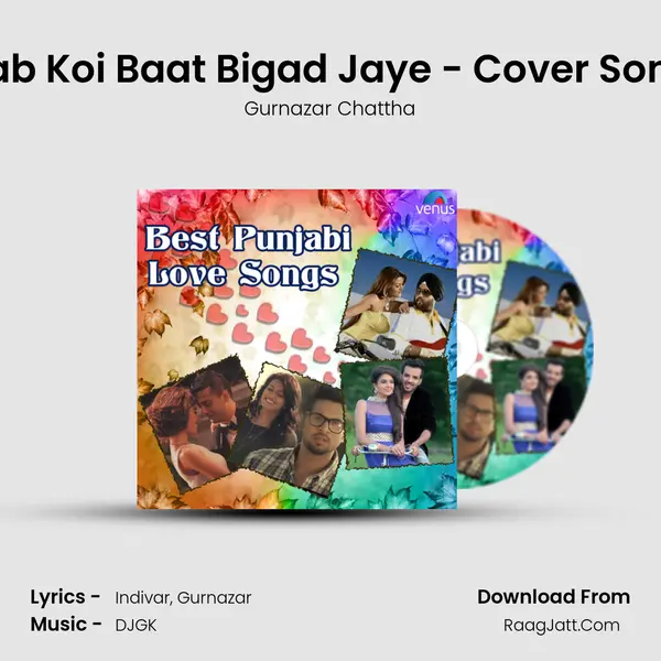 Jab Koi Baat Bigad Jaye - Cover Song Cover