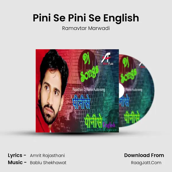 Pini Se Pini Se English MP3 Song by Ramavtar Marwadi Cover