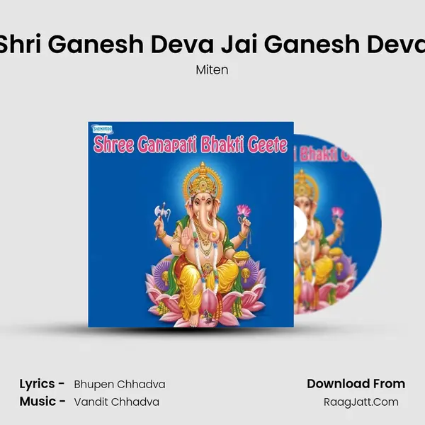 Shri Ganesh Deva Jai Ganesh Deva MP3 Song by Miten Cover