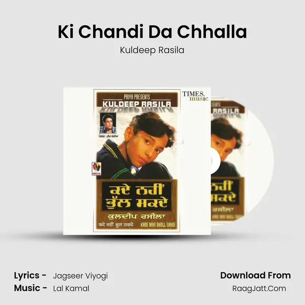 Ki Chandi Da Chhalla MP3 Song by Kuldeep Rasila Cover