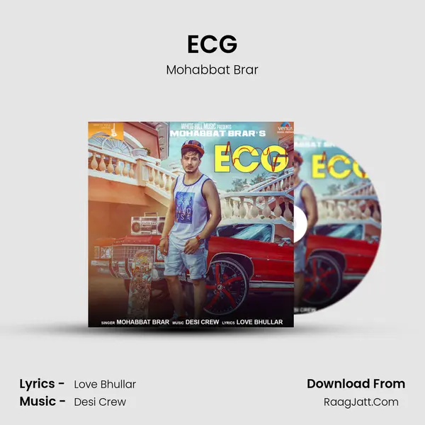 ECG MP3 Song by Mohabbat Brar Cover