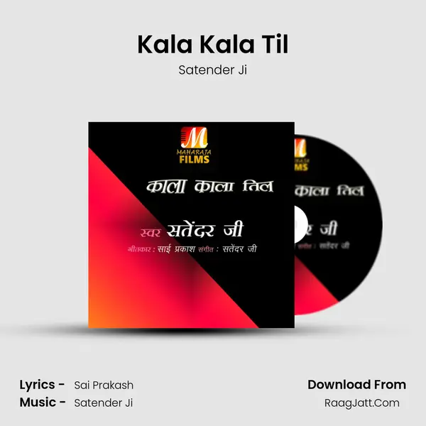 Kala Kala Til MP3 Song by Satender Ji Cover